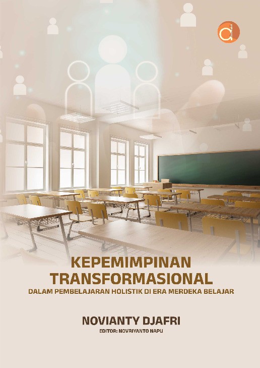 Kepemimpinan Transformasional dalam Pembelajaran Holistik di Era Merdeka Belajar